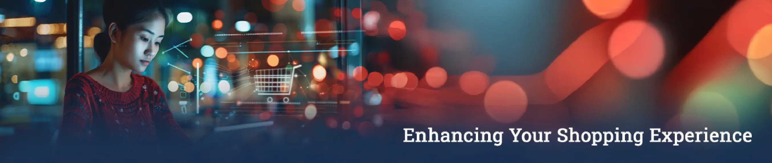 Enhancing Your Shopping Experience